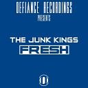 The Junk Kings - Fresh Original Mix