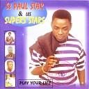 St Paul Star Les Supers Stars - Money No Hard