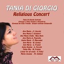 Tania Di Giorgio feat Patrizio Felici Organo E Pianoforte Giovanni De Cillis Tromba Donato Cedrone… - Ave maria franz shubert