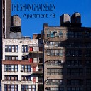 The Shanghai Seven - Do It In The Halls