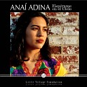 Anai Adina - Somos Novios Contigo Aprend Adoro Esta Tarde VI…