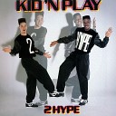 Kid N Play - Can You Dig That