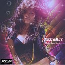 Disco Ball z - Do You Wanna Dance Original Mix