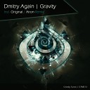 Dmitry Again - Gravity Original Mix