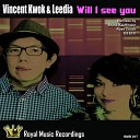 Vincent Kwok Leedia - Will I See You Bruno Kauffmann Remix