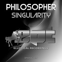 Philosopher - Singularity Original Mix