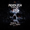 Rooler - Danger Original Mix