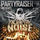 Partyraiser Scrape Face - Enjoy The Noise Original Mix