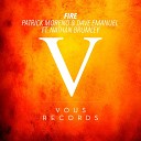 Patrick Moreno Dave Emanuel feat Nathan… - Fire Original Mix