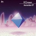 KGreen - Amsterdam Original Mix
