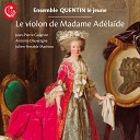Ensemble Quentin Le Jeune - Sonate en trio Op 4 No 5 IV Allegro