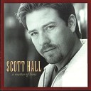 Scott Hall - Two Loves Too Late