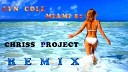 Syn Cole - Miami 82 Chriss Project Remix