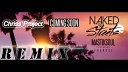 Mastiksoul - Naked In The Streets Chriss Project Remix