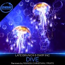 Late Brunch Swim INC - Dive Original Mix