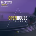 Loz J Yates - This Way Let The Needle Skip Original Mix