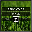 Beko Voice - Cryme Original Mix