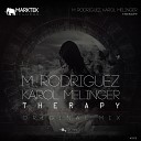 M Rodriguez Karol Melinger - Therapy Original Mix
