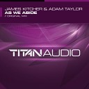 James Kitcher Adam Taylor - As We Abide Original Mix