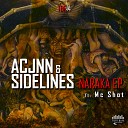 AcjnN feat Sidelines Mc Shot - Rudra Original Mix