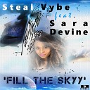 Steal Vybe feat Sara Devine - Fill The Skyy Mesmerized Soul Instrumental