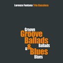 Lorenzo Fontana Trio Bassless - Val nerina Original Version