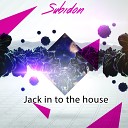 Subidon - Jack in to the House