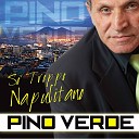 Pino Verde - E a gelusia