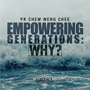 SIBKL feat Chew Weng Chee - Empowering Generations Why