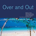 Alessandro Carabelli Group - Over and Out Original Version