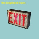 The Brightest Room feat Franco Caforio Daniela Zebra Grigioni Valerio… - Block
