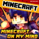 Abtmelody - Minecraft On My Mind