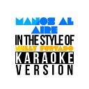 Karaoke Ameritz - Manos Al Aire In the Style of Nelly Furtado Karaoke…