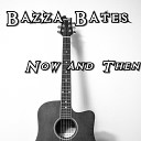 Bazza Bates - Just the Blues