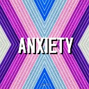 Spiffy - Anxiety