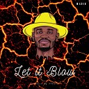 Bizie - Let It Blow