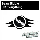 Sean Biddle - Ur Everything Original Mix