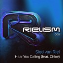 Sied Van Riel feat Chloe Bes - Hear You Calling Original Mix