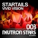 Startails - Vivid Vision Original Mix