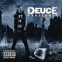 Deuce - Came To Party