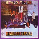 Formacion 2000 - Mi Nena Fuma Pipa Bonus Track