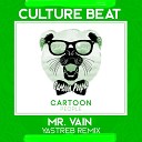 Culture Beat - Mr Vain YASTREB Remix