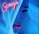 Soraya - When You Were My Friend