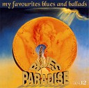 Blues Paradise - Garry Brooker Give Me Something To Remember You…