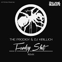 The Prodigy DJ KIRILLICH - Funky Shit Remix