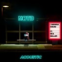 NOTD Bea Miller - I Wanna Know Acoustic