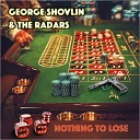 George Shovlin The Radars - Got Home This Morning