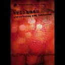 Brickman - In The Rain Version 1