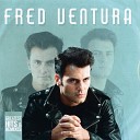 01 Fred Ventura - The Years Go By 7 Version