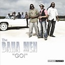 The Baha Men - Go! (Club Radio Mix)